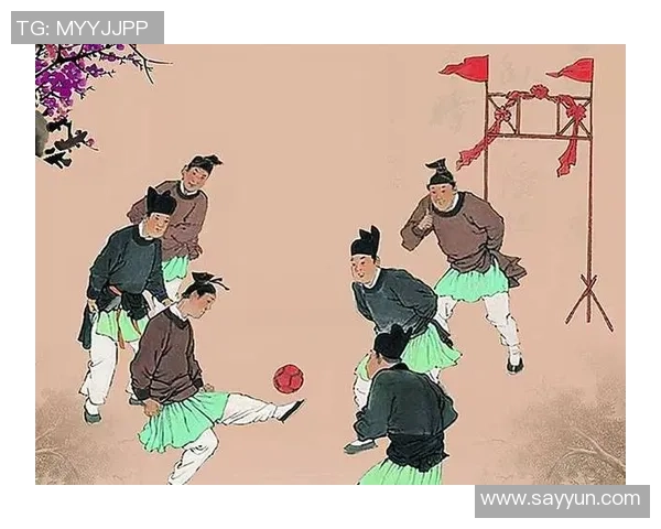 古代中国足球明星盘点与历史影响探究 古代中国足球明星盘点与历史影响探究